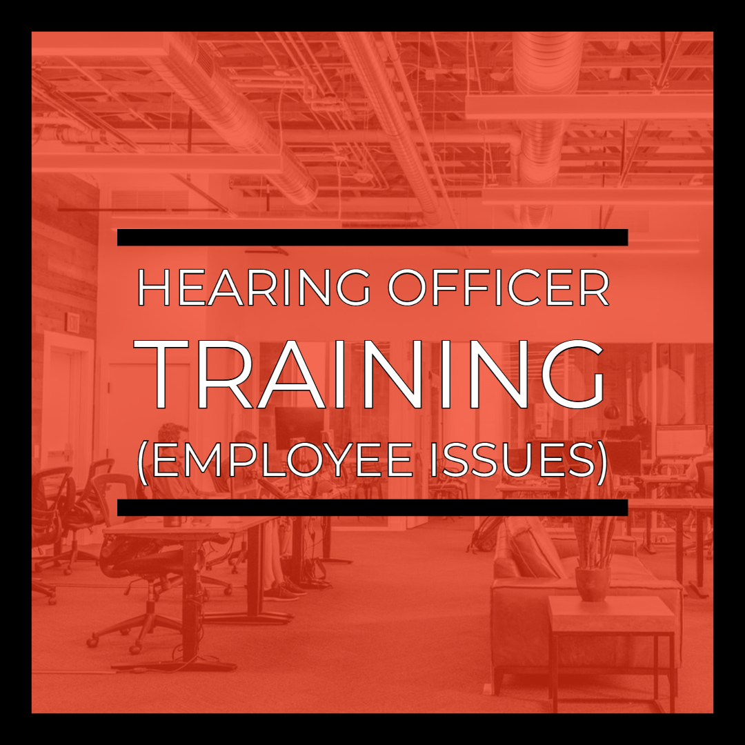 Hearing Officer Training for Employee Issues