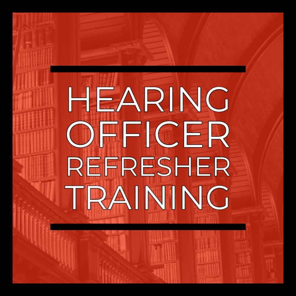 Hearing Officer Refresher Training