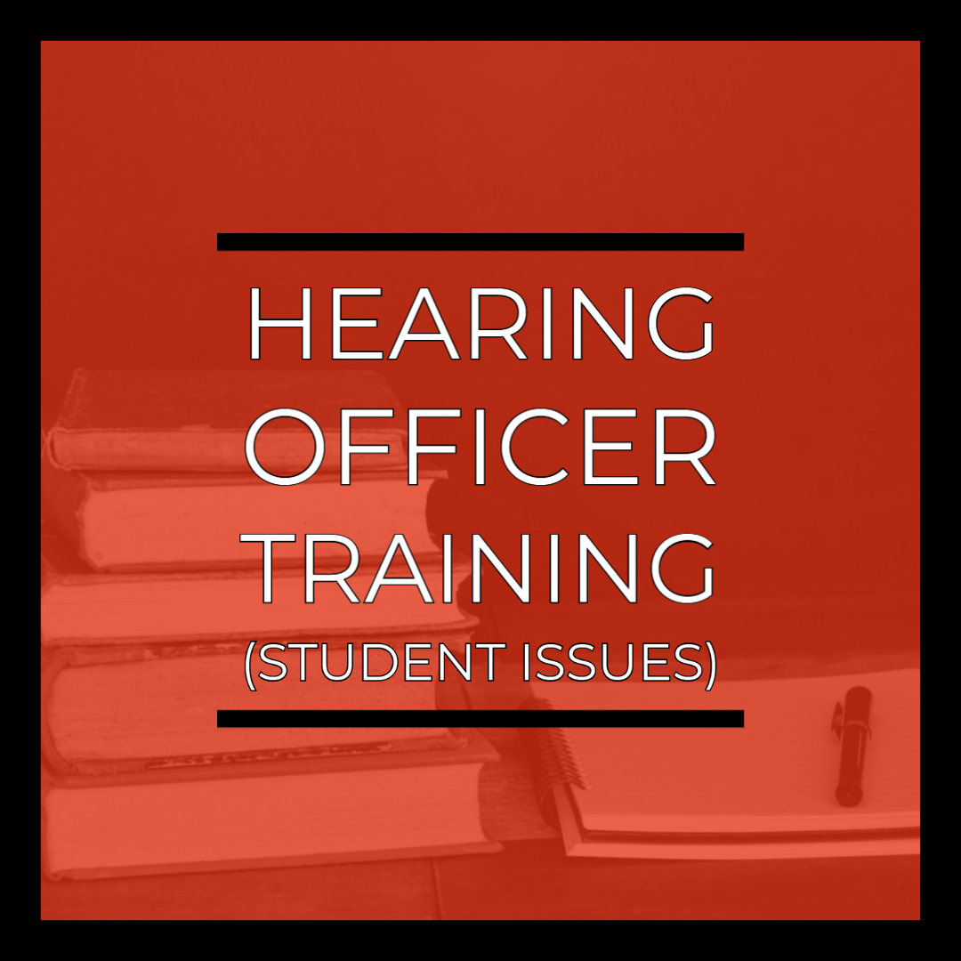 Hearing Officer Training for Student Issues